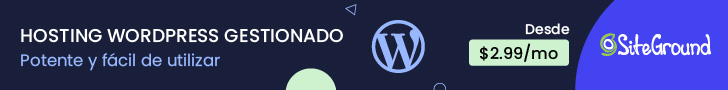 Anuncio - WordPress Gestionado de SiteGround - Potente pero simple de usar. Haz clic para aprender más.